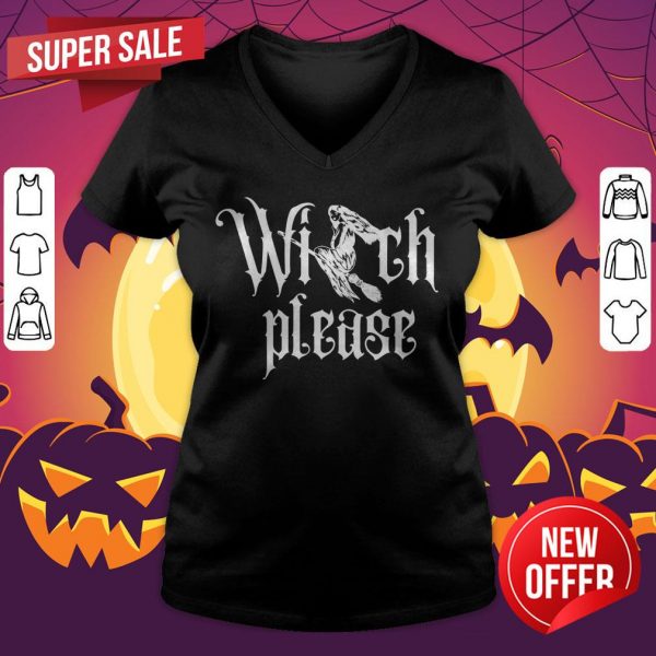 Witch Please Halloween Day Gifts V-neck