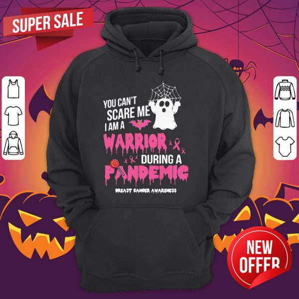 You Can'T Scare Me I Am A Nurse During A Pandemic Ghost Halloween Hoodie