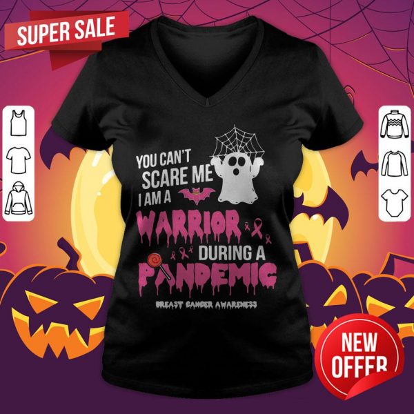 You Can'T Scare Me I Am A Nurse During A Pandemic Ghost Halloween V-neck