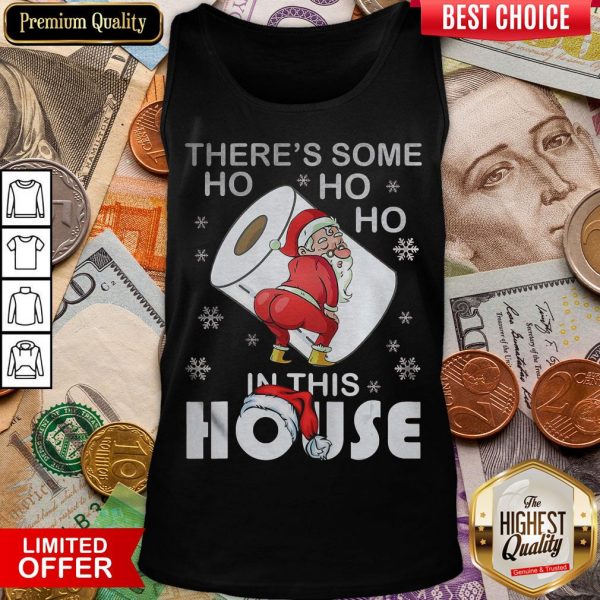 Hot There’s Some Ho Ho Ho In This House Santa With Toilet Paper Merry Christmas 2020 Tank Top - Design By Viewtees.com