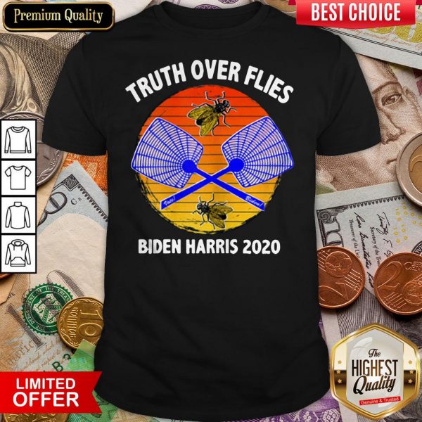 Biden Truth Over Flies Fly Swatter VP Harris 2020 T-Shirt