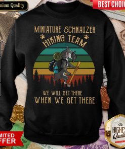 Funny Miniature Schnauzer Hiking Team Vintage Sweatshirt - Design By Viewtees.com