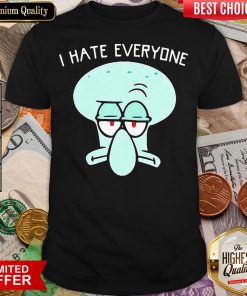 Funny Squidward Tentacles I Hate Everyone Shirt - Design By Viewtees.com