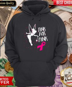 Funny Tink For Pink Breast Cancer Awareness 2020 Hoodie - Design By Viewtees.com