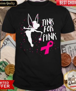 Funny Tink For Pink Breast Cancer Awareness 2020 Shirt - Design By Viewtees.com