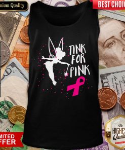 Funny Tink For Pink Breast Cancer Awareness 2020 Tank Top - Design By Viewtees.com