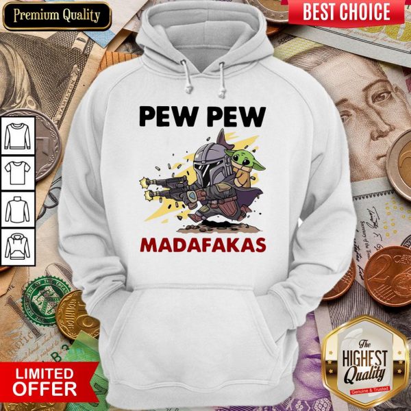 Good Formal Pew Pew Madafakas The Mandalorian Baby Yd Hoodie - Design By Viewtees.com