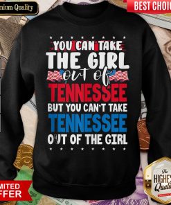 Good You Can Take The Girl Out Of Tennessee American Flag Graphic Sweatshirt - Design By Viewtees.com