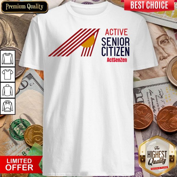 Happy ActSenZen Active Senior Citizen Active Grandparents Shirt - Design By Viewtees.com