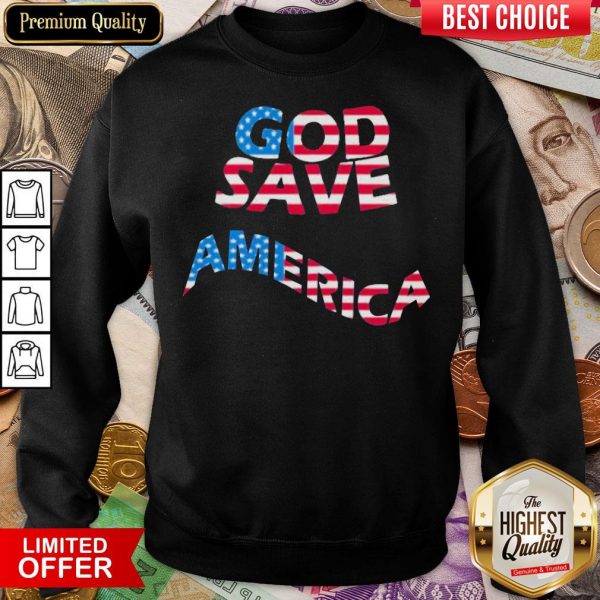 Happy God Save America Patriotic American Flag Sweatshirt - Design By Viewtees.com