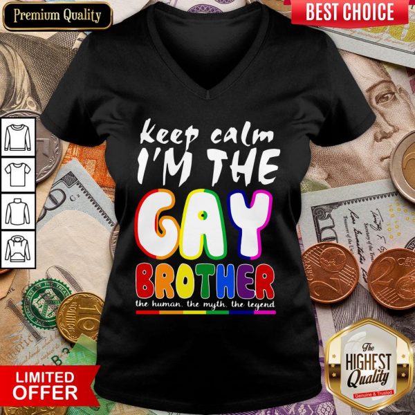 Happy Lgbt Keep Calm I’m The Gay Brother V-neck- Design By Viewtees.com