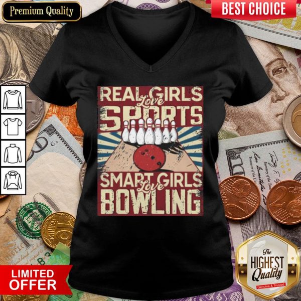 Happy Real Girls Love Sports Smart Girls Love Bowling V-neck - Design By Viewtees.com