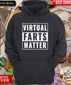 Happy Virtual Farts Matter Hoodie - Design By Viewtees.com