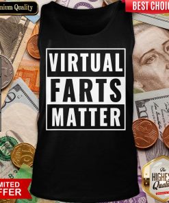 Happy Virtual Farts Matter Tank Top - Design By Viewtees.com