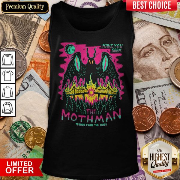 Have You Seen The Mothman Tank Top