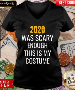 Hot 2020 Was Scary Enough This Is My Costume Funny Halloween V-neck - Design By Viewtees.com