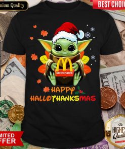 Hot Baby Yoda Hug McDonald’s Happy Hallothanksmas Shirt - Design By Viewtees.com