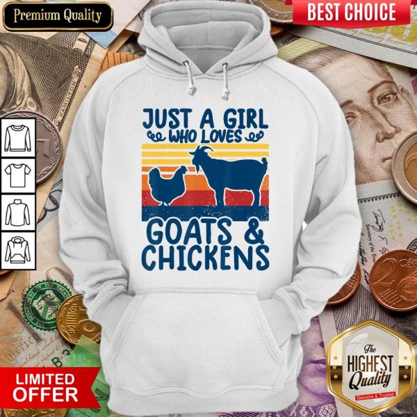Hot Farming Shirts Just A Girl Who Loves Chickens Goats Vintage Hoodie - Design By Viewtees.com
