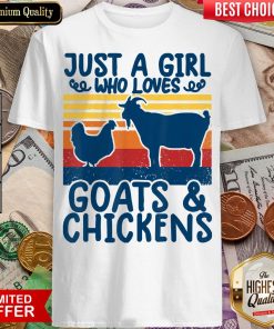 Hot Farming Shirts Just A Girl Who Loves Chickens Goats Vintage Shirt - Design By Viewtees.com
