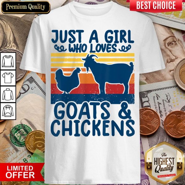 Hot Farming Shirts Just A Girl Who Loves Chickens Goats Vintage Shirt - Design By Viewtees.com