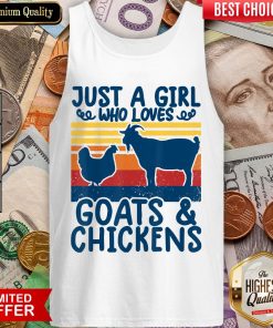 Hot Farming Shirts Just A Girl Who Loves Chickens Goats Vintage Tank Top - Design By Viewtees.com