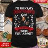 Hot I'm The Crazy Donny Osmond Girl Everyone Warned You About Shirt - Design By Viewtees.com