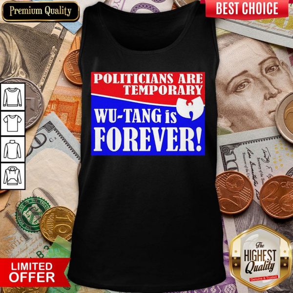 Hot Politicians Are Temporary Wutang Is Forever 2020 Tank Top - Design By Viewtees.com