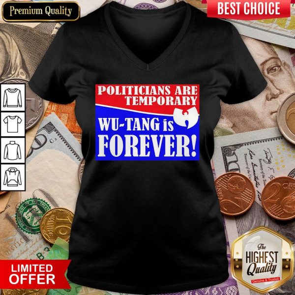 Hot Politicians Are Temporary Wutang Is Forever 2020 V-neck - Design By Viewtees.com