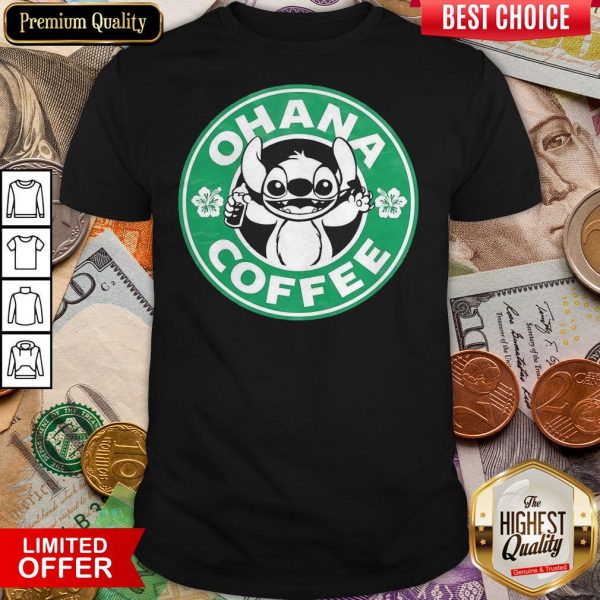 Hot Stitch Ohana Coffee Shirt