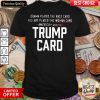 Nice Obama Played The Race Card America Played The Trump Card Shirt - Design By Viewtees.com