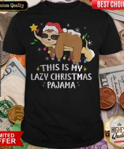 Nice This Is My Lazy Christmas Pajama Sloth Sleeping Shirt - Design By Viewtees.com