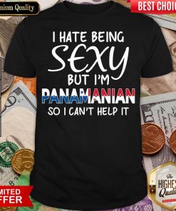 Official Being Sexy Panamanian Funny Panama Shirt - Design By Viewtees.com