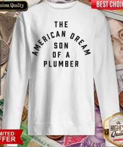 Official Simple Retro American Dream Son Of A Plumber Gift Sweatshirt - Design By Viewtees.com