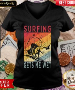 Official Surfing Gets Me Wet Kayaking Rowing Beach Surfing Lover Gift V-neck - Design By Viewtees.com