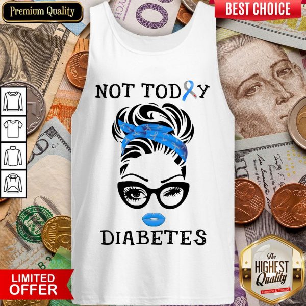 Official Women Not Today Diabetes Tank Top - Design By Viewtees.com