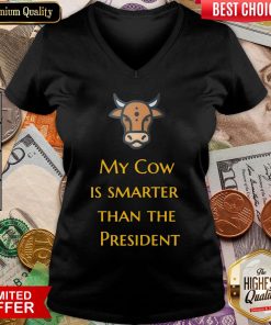 Original My Cow Is Smarter Than The President V-neck - Design By Viewtees.com