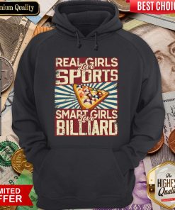 Pretty Real Girls Love Sports Smart Girls Love Billiard Hoodie - Design By Viewtees.com
