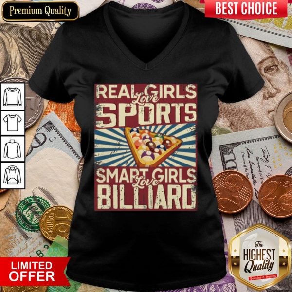 Pretty Real Girls Love Sports Smart Girls Love Billiard V-neck - Design By Viewtees.com