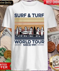 Surf And Turf World Tour Since 1991 Vintage Retro Shirt