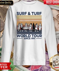Surf And Turf World Tour Since 1991 Vintage Retro Sweatshirt