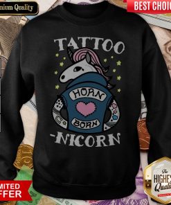 Tattoo Horn Born Nicorn Sweatshirt