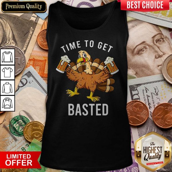 Thanksgiving Time To Get Basted Turkey Beer Tank Top