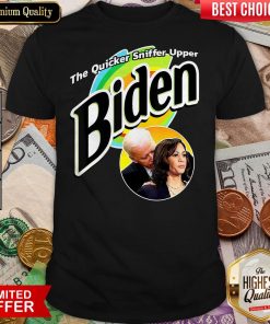 The Quicker Sniffer Upper Anti Biden Pro Trump Shirt