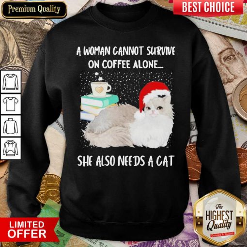 A Woman Cannot Survive On Coffee Alone She Also Needs A Cat Merry Christmas Sweatshirt - Design By Viewtees.com
