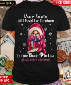 Top Dear Santa All I Need For Christmas Is Cure Daughter In Law Breast Cancer Awareness Shirt - Design By Viewtees.com