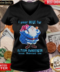 Top Merry Christmas Santa I Wear Blue For Autism Awareness Accept Understand Love V-neck - Design By Viewtees.com
