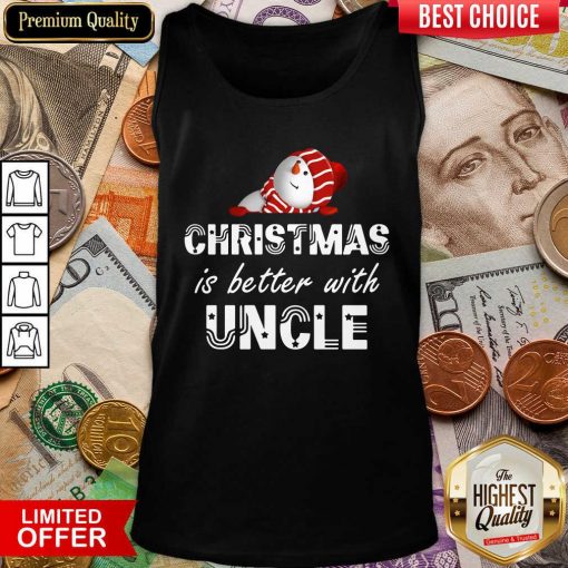 Christmas Is Better With Uncle Tank Top - Design By Viewtees.com