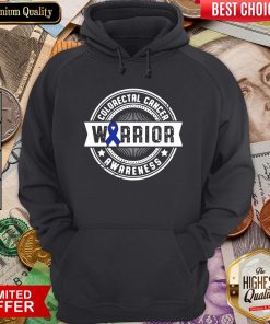 Funny Colorectal Cancer Warrior Awareness Hoodie - Design By Viewtees.com