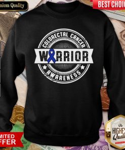 Funny Colorectal Cancer Warrior Awareness Sweatshirt - Design By Viewtees.com