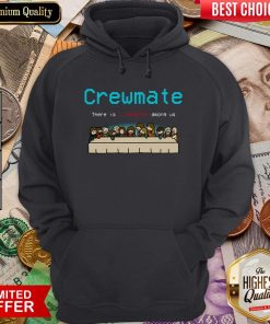 Funny Crewmate There Is 1 Impostor Among Us Hoodie - Design By Viewtees.com
